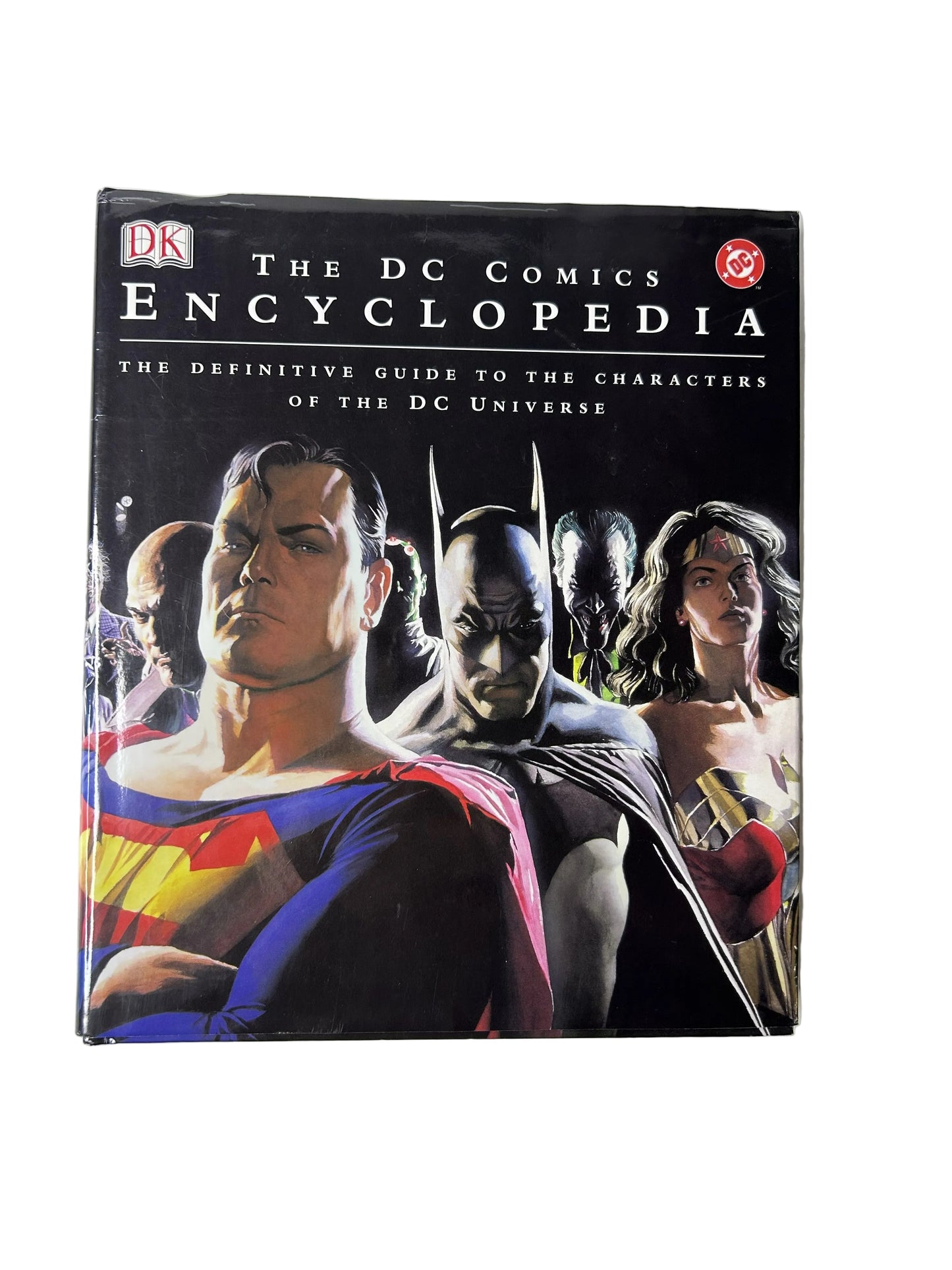 The DC Comics Encyclopedia - DK Publishing 2004 First Edition - Over 1,000 DC Characters A-Z Reference Guide