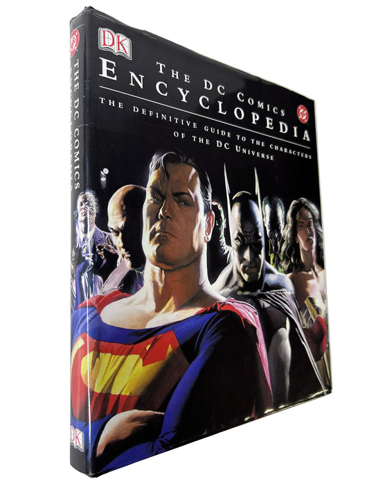 The DC Comics Encyclopedia - DK Publishing 2004 First Edition - Over 1,000 DC Characters A-Z Reference Guide