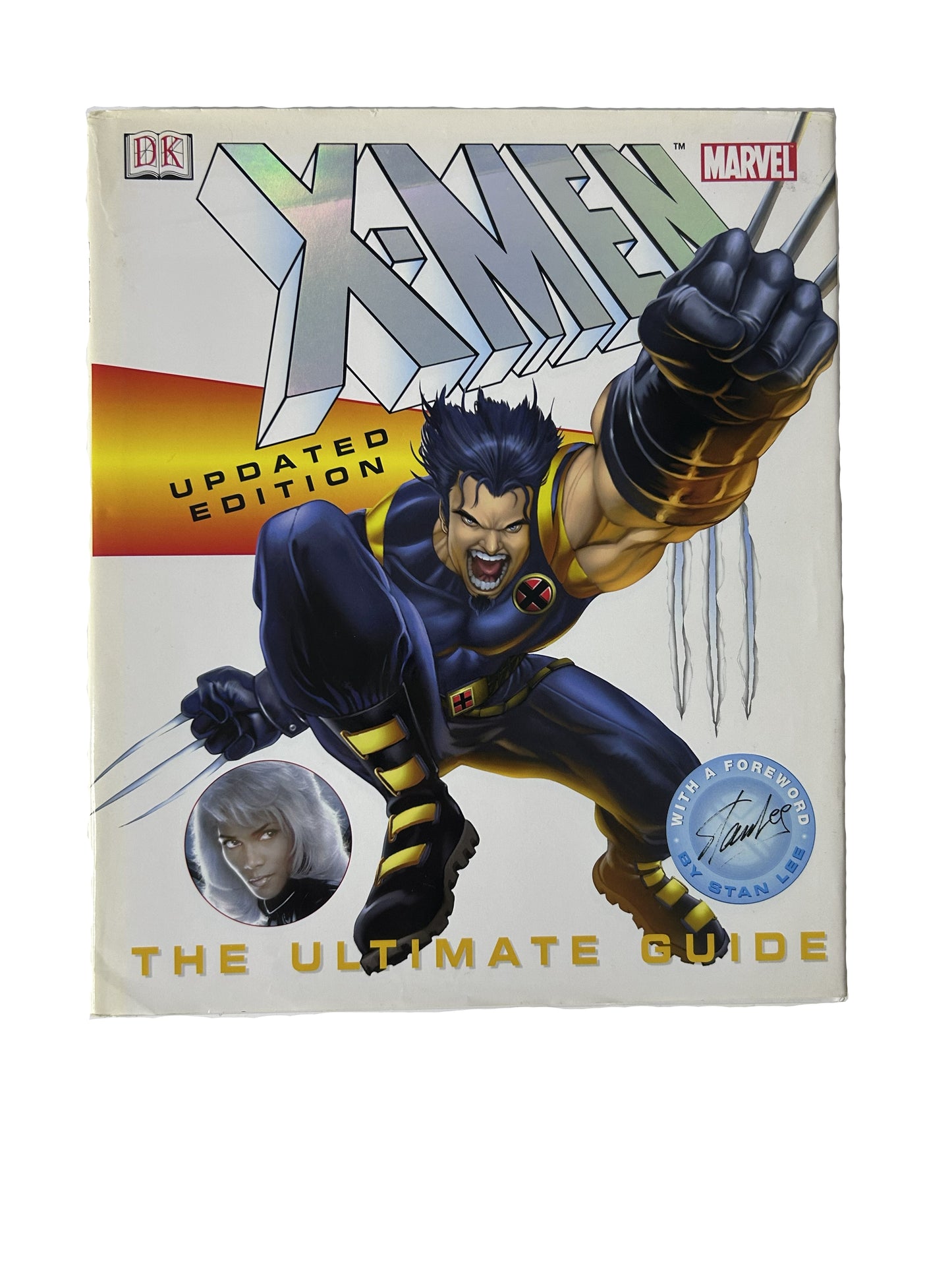 Ultimate X-Men: The Ultimate Guide - Peter Sanderson DK Publishing 2003 Updated Edition - Wolverine Storm Cyclops Reference