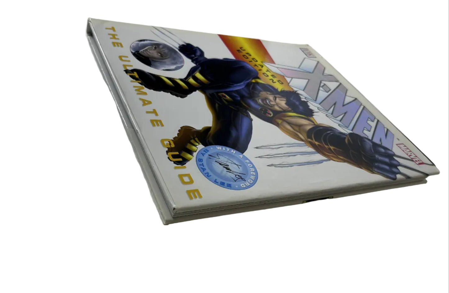 Ultimate X-Men: The Ultimate Guide - Peter Sanderson DK Publishing 2003 Updated Edition - Wolverine Storm Cyclops Reference