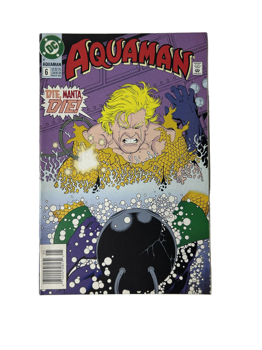 Aquaman #6 - DC Comics May 1992, Die, Manta, Die! — Aquaman vs. Black Manta Showdown (Single Issue)