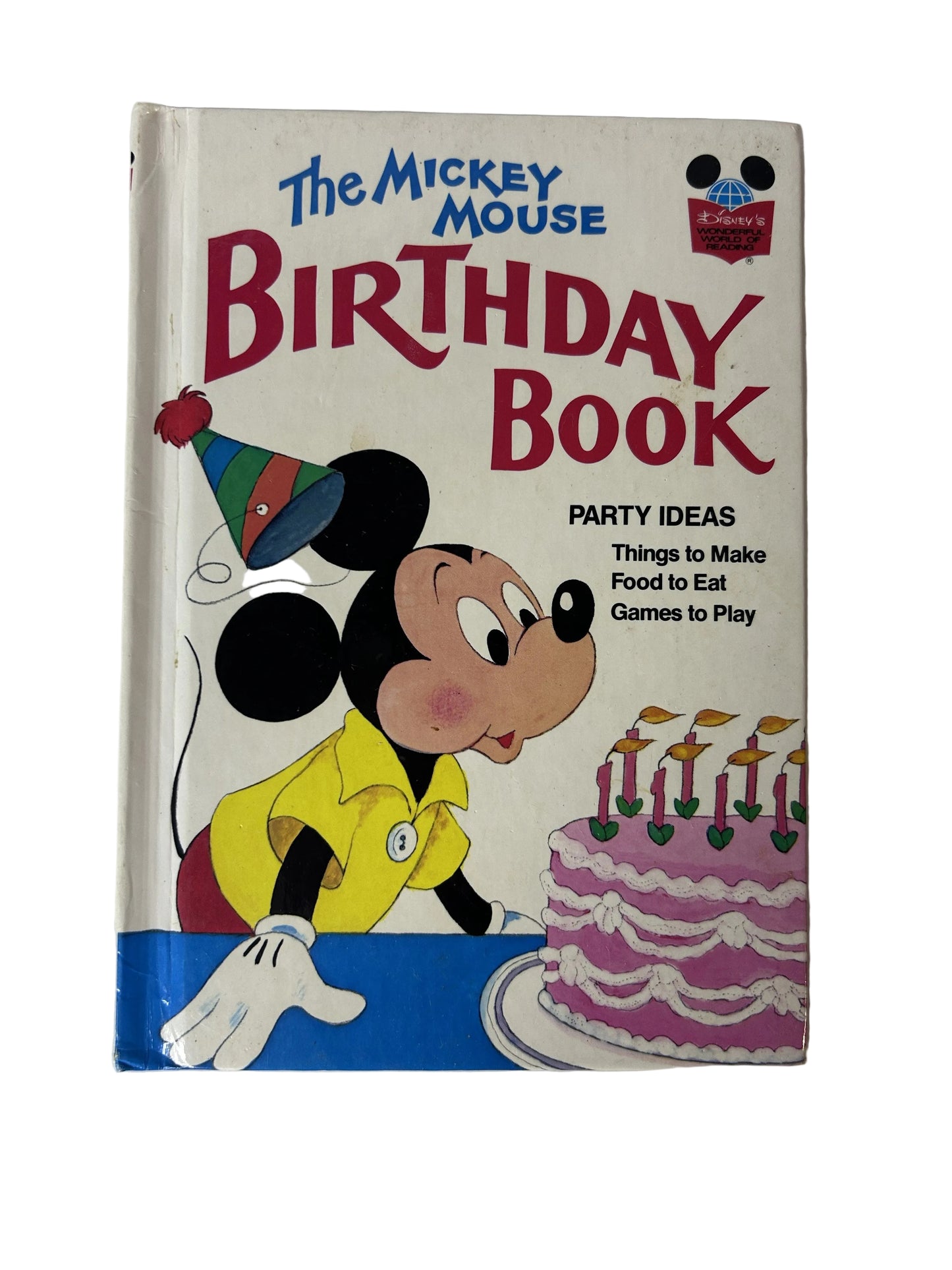 The Mickey Mouse Birthday Book – Party Ideas Hardcover | Grolier Enterprises / Random House 1978