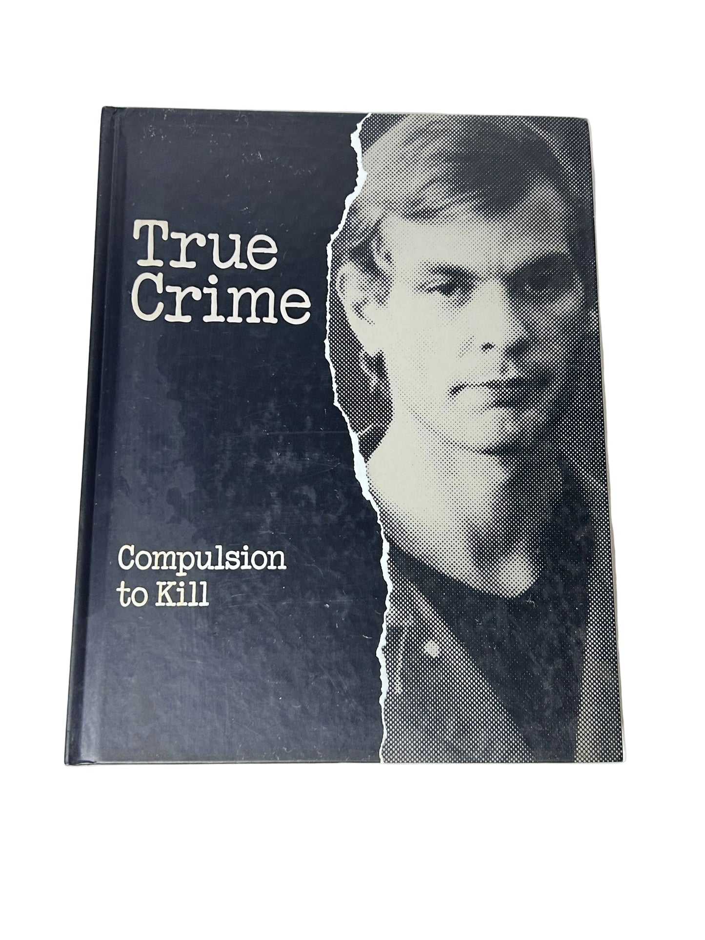 True Crime 2-Book Lot: Crimes of Passion & Compulsion to Kill — The Editors of Time-Life Books (1994), First Printings