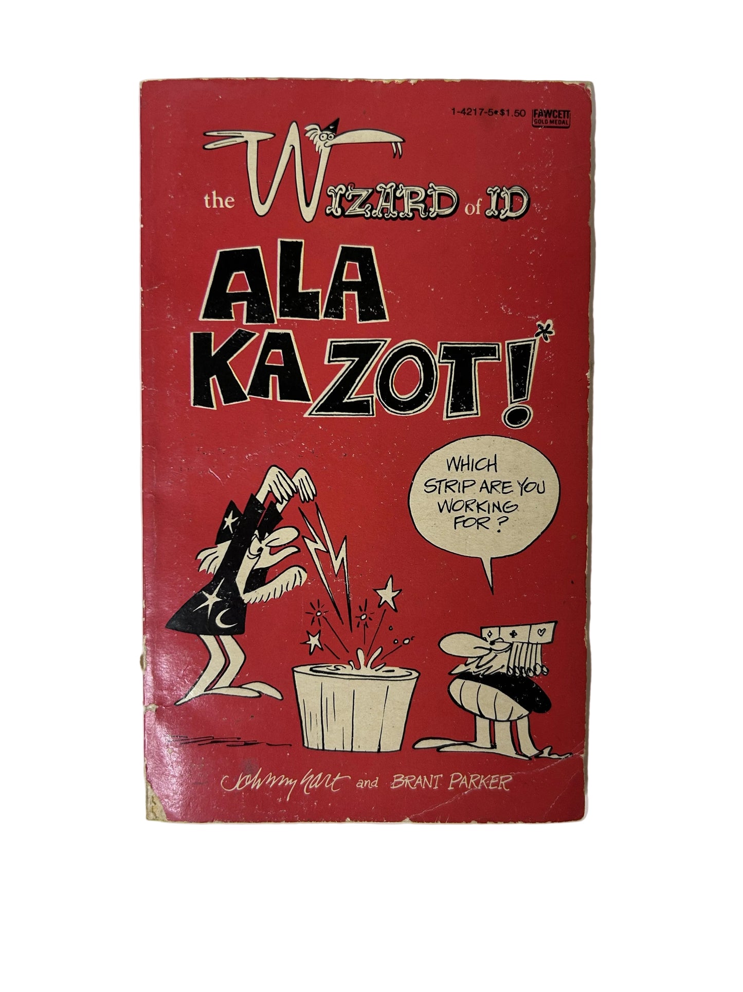 The Wizard of Id: Ala Ka Zot! — Paperback Comic Strip Collection | Johnny Hart & Brant Parker / Fawcett Gold Medal (1979)