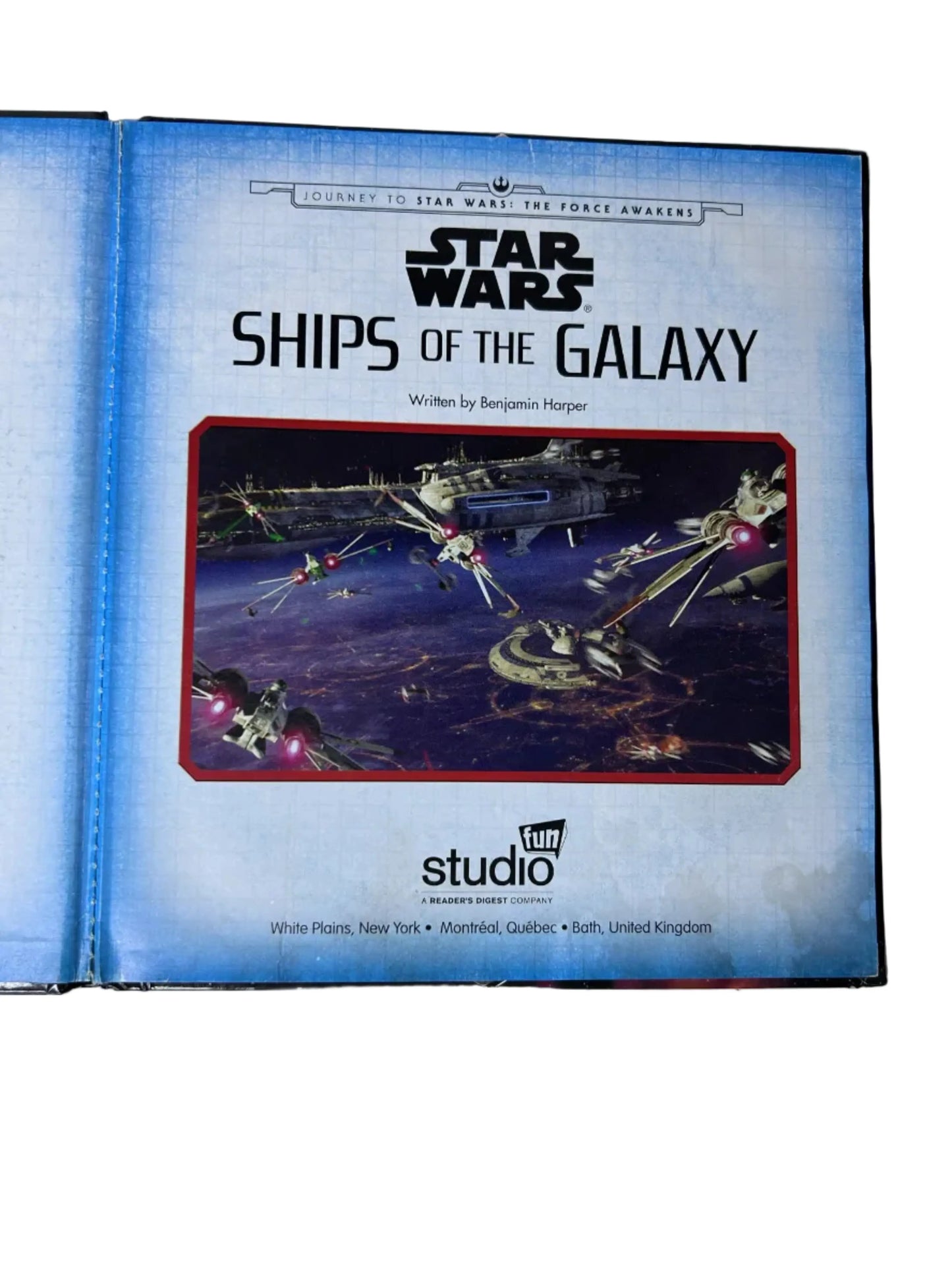Star Wars: Ships of the Galaxy — Hardcover | Benjamin Harper / Studio Fun / Lucasfilm (2015) | Journey to The Force Awakens | w/ Hex Blueprint Cards
