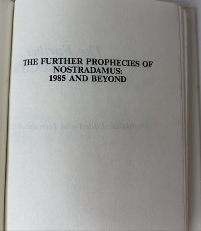 The Further Prophecies of Nostradamus: 1985 and Beyond — Erika Cheetham | Perigee Books / Putnam (1985) | Hardcover